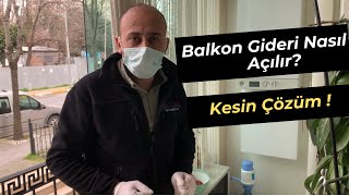 BALKON GİDERİ TIKANIKLIĞI NASIL AÇILIR  TERAS GİDERİ AÇMA [upl. by Oicnerual]