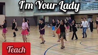 Im Your Lady Line Dance  TEACH [upl. by Mckeon]