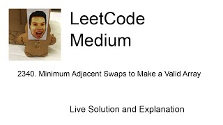 2340 Minimum Adjacent Swaps to Make a Valid Array Leetcode Medium [upl. by Ynaoj]