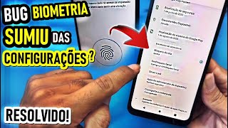 BIOMETRIA do celular SUMIU das configurações Veja Como Resolver o Problema da Impressão Digital [upl. by Annaitsirk761]