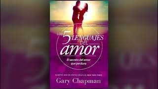 Los 5 Lenguajes del Amor Capitulo 6 [upl. by Elleirda61]