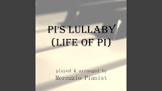 Pis Lullaby from quotLife of Piquot Arranged by Mercuzio Pianist [upl. by Htbazile448]