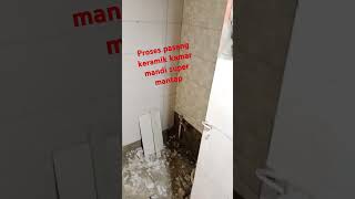 Proses pasang keramik kamar mandi sedang berlangsungshortsvideo [upl. by Routh231]