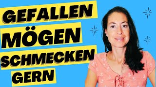 Mögen  gefallen  schmecken  gern GrammatikWortschatz A2B1 [upl. by Leuqim]