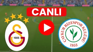 🔴 GALATASARAY ÇAYKUR RİZESPOR MAÇINI CANLI İZLE [upl. by Tillinger]