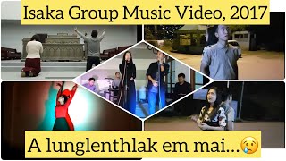 Phone hmanga MV insiamsiak Pakhatna  Isaka Group 2017 [upl. by Sophia156]