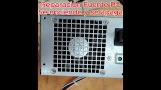 Falla en fuente de PC se enciende y se apaga Reparada [upl. by Sinaj]