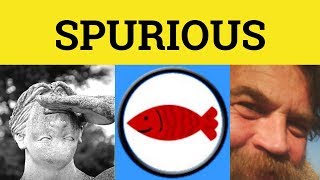 🔵 Spurious Spuriously  Spurious Meaning  Spurious Examples  Spurious Defined [upl. by Frum]