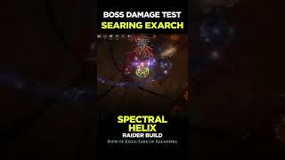 BOSS DAMAGE TEST  SPECTRAL HELIX  PoE Builds  shorts pathofexile poe [upl. by Belsky]