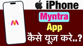 iPhone me myntra app kaise use kare  how to use myntra app in iphone [upl. by Meghan]