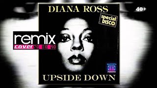 Diana Ross  Upside Down Cover Remix [upl. by Einahets]