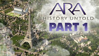 ARA HISTORY UNTOLD Gameplay Walkthrough Part 1  CIV BEATER [upl. by Knorring]