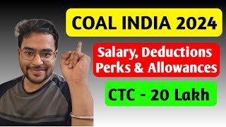 Coal Indian Limited 2024  Salary Perks and Allowances  CIL Recruitment 2024  640 Vacancies [upl. by Bixler237]