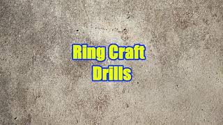 Ring Craft Drills [upl. by Notlrac]