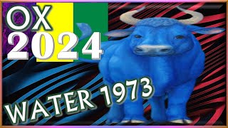 Ox Horoscope 2024  Water Ox 1973  February 3 1973 to January 22 1974 [upl. by Aihcrop]