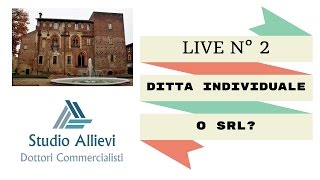 Ditta individuale o srl tutto quello che devi sapere LIVE 2 [upl. by Thurnau]