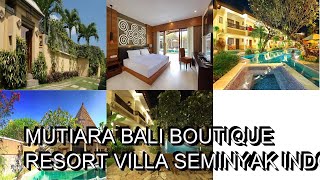 Mutiara Bali Boutique Resort Villa Seminyak Indonesia [upl. by Thatcher223]