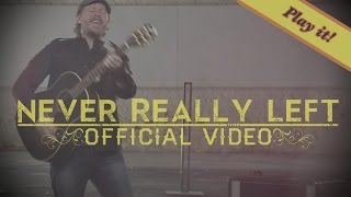 Never Really Left  Official Music Video [upl. by Enyale]