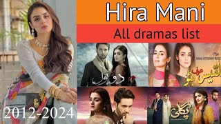 Hira Mani All dramas listCeleb show [upl. by Deeyn]