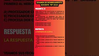 Examen de Nombramiento PIP 2024  Pgta 31 [upl. by Cooperstein]