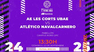 AE LES CORTS UBAE  ATLÉTICO NAVALCARNERO  PRIMERA IBERDROLA FÚTBOL SALA  J3 [upl. by Hayarahs]