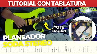 Planeador  Soda Stereo TUTORIAL PARA GUITARRA CON TABLATURAS [upl. by Inalaehon234]