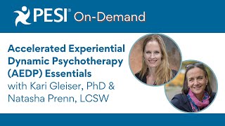 Accelerated Experiential Dynamic Psychotherapy AEDP Essentials [upl. by Hyrup]