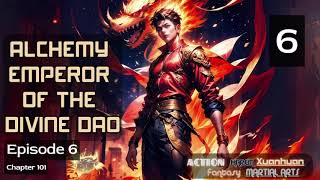 Alchemy Emperor of the Divine Dao Episode 6 Audio Biyaos Wuxia Chronicles Audiobook [upl. by Cthrine]