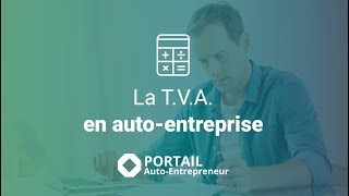 Tout comprendre à la TVA quand on est autoentrepreneur [upl. by Noskcaj]