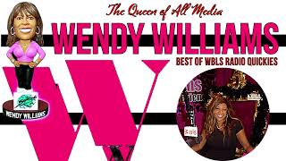 Wendy Williams  Best of WBLS Radio Quickies [upl. by Erme]