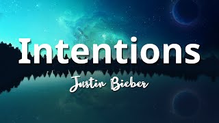 Justin Bieber  Intentions Lyrics ft Quavo [upl. by Parrott]