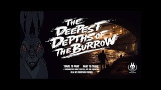 The Deepest Depths of the Burrow  Street Art amp Graffiti Documentary [upl. by Atiseret]