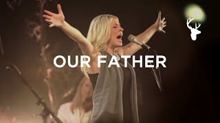 Our Father LIVE  Bethel Music amp Jenn Johnson  For the Sake of the World [upl. by Ardnaiek]