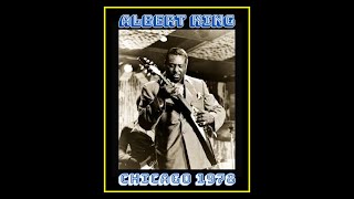 Albert King  Live in Chicago 1978 Complete Bootleg [upl. by Elleinnod]