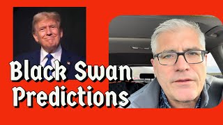 Black Swan Predictions For Tuesday Nov 6th 2024 [upl. by Assirt639]