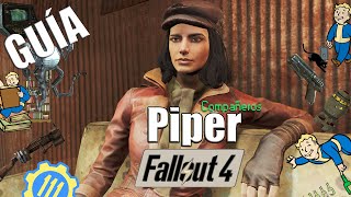 Piper como acompañante  Fallout 4  Guía compañeros [upl. by Meridith]