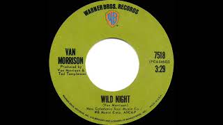 1971 HITS ARCHIVE Wild Night  Van Morrison stereo 45 [upl. by Nica9]