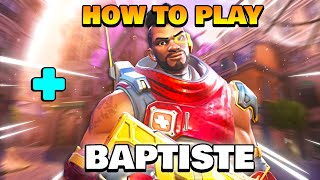 HOW TO PLAY BAPTISTE  Baptiste Guide  Tips amp Tricks  Overwatch 2 [upl. by Intirb]