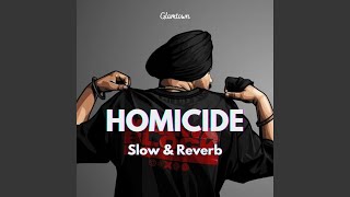 Homicide Slow amp Reverb [upl. by Neved]