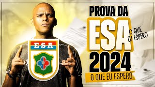 O QUE EU ESPERO DA PROVA ESA EM 2024 [upl. by Epotimet]