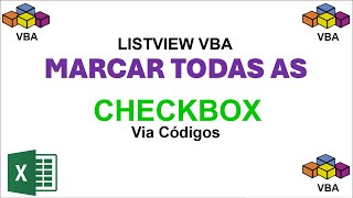 Marcar Checkbox de Listview Excel VBA via Códigos [upl. by Trev]