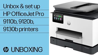 How to unbox amp set up the HP OfficeJet Pro 9110b 9120b 9130b printer series  HP Support [upl. by Vanni638]