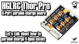 Safe parallel charging with the HGLRC Thor Pro 6 port parallel charging board [upl. by Mosby]