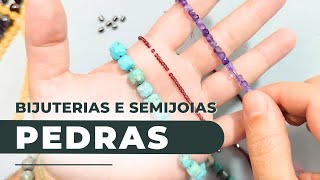 Pedras para Bijuterias e Semijoias [upl. by Nonnaer]