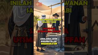 Inilah Kedermawanan Sahabat Nabi Sayyidina Utsman Bin Affan [upl. by Jase174]