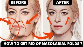 ONLY 4 MINUTE TO GET RID OF NASOLABIAL FOLDS  GET RID OF LAUGH LINES  GET RID OF SMILE LINES [upl. by Aitercal]