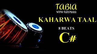 KAHARWA TAAL 8 BEATS । TABLA । LOOP WITH TANPURA C SCALE [upl. by Sells31]