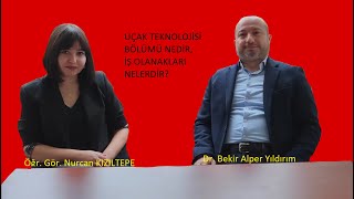 Uçak Teknolojisi Bölümü Nedir İş Olanakları Nelerdir [upl. by Dhaf32]