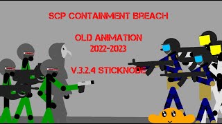 SCP Containment breach Sticknode Old 20222023 Animation [upl. by Ojela]