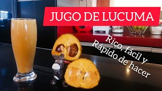 JUGO DE LUCUMA rico rápido y fácil de hacer [upl. by Fessuoy363]